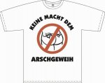 T-Shirt mit Aufdruck "Keine Macht dem Arschgeweih"
