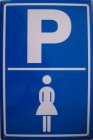Blechschild "Parkplatz - Nur für Frauen / Frauenparkplatz"