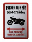 Blechschild "Parken nur für Motorräder"